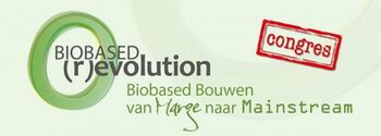 Biobased Bouwen, van marge naar mainstream