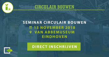 Seminar Circulair Bouwen
