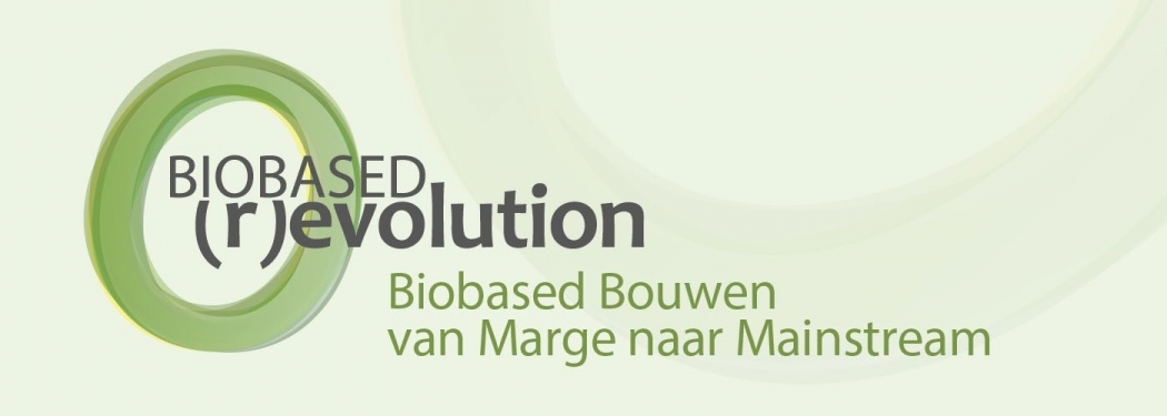 The Biobased (R)evolution, van Marge naar Mainstream