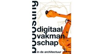Nieuw: Booosting boek Digitaal Vakmanschap in de Architectuur